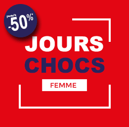 Jours chocs FEMME