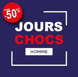 Jours Chocs HOMME