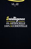 Tee-Shirt Intelligence Accidentelle 
