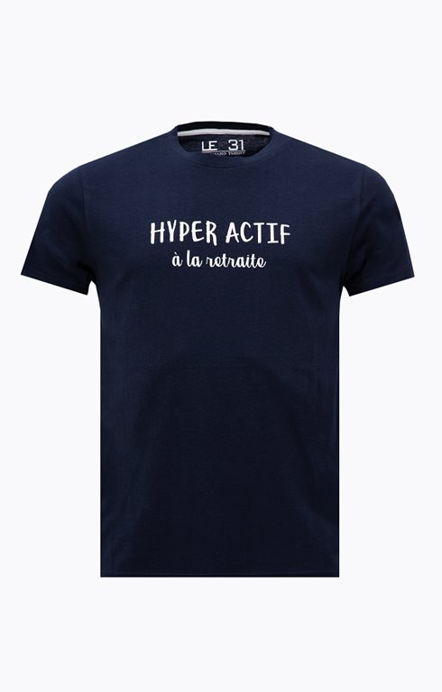 Tee-shirt Hyperactif à la retraite