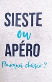 Tee-shirt sieste ou apéro