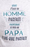 Tee-shirt papa parfait
