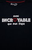 Tee-shirt aussi incroyable que mon papa