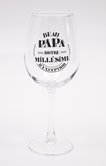 Verre à vin beau papa notre millésime