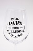 Verre à vin beau papa notre millésime